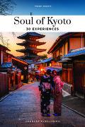 Soul of Kyoto 30 experiences