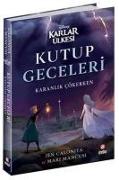 Disney- Karlar Ülkesi Kutup Geceleri Karanlik Cökerken