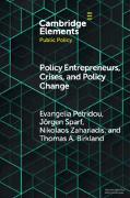 Policy Entrepreneurs, Crises, and Policy Change