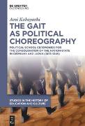 The Gait as Political Choreography