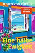 Eine halbe Ewigkeit