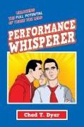 Performance Whisperer