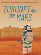 Zukunft auf dem Mars