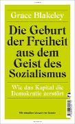 Die Geburt der Freiheit aus dem Geist des Sozialismus