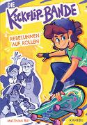 Die Kickflip-Bande – Rebellinnen auf Rollen