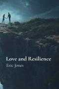 Love and Resilience