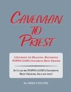 Caveman to Priest