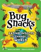 Bug Snacks