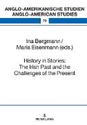 History in Stories: The Irish Past and the Challenges of the Present