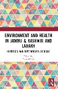 Environment and Health in Jammu & Kashmir and Ladakh