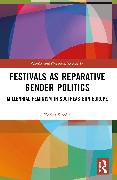 Festivals as Reparative Gender Politics