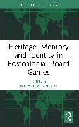 Heritage, Memory and Identity in Postcolonial Board Games