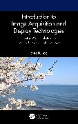 Introduction to Image Acquisition and Display Technologies