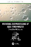 Microbial Bioprocessing of Agri-food Wastes