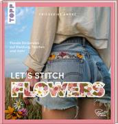 Let's Stitch Flowers by @fredi_boldt