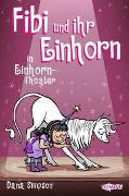 Fibi und ihr Einhorn (Bd. 8.) – Einhorn-Theater (Comics für Kinder)