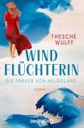 Die Frauen von Helgoland. Windflüchterin