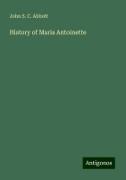 History of Maria Antoinette