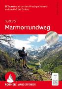 Südtirol: Marmorrundweg