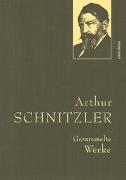 Arthur Schnitzler, Gesammelte Werke