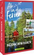 Ab in die Ferien Südschweden