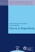 Flacius in Regensburg