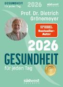 Gesundheit für jeden Tag 2026 - Tagesabreißkalender zum Aufstellen oder Aufhängen