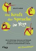 Die Kraft der Sprache im Yoga