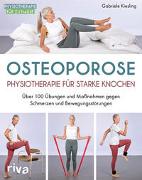 Osteoporose – Physiotherapie für starke Knochen