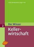 Der Winzer 2. Kellerwirtschaft