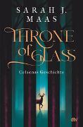 Throne of Glass – Celaenas Geschichte