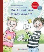 Matti und Mia lernen anders