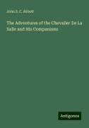 The Adventures of the Chevalier De La Salle and His Companions