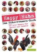 Happy Huhn – Das Hühnerrassenbuch, Band 3