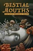 Bestial Mouths