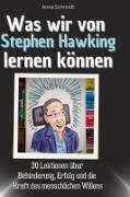 Was wir von Stephen Hawking lernen können