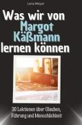 Was wir von Margot Käßmann lernen können