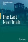 The Last Nazi Trials