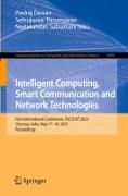 Intelligent Computing, Smart Communication and Network Technologies