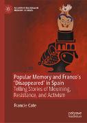 Popular Memory and Franco's 'Disappeared' in Spain