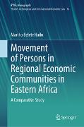 Movement of Persons in Regional Economic Communities in Eastern Africa