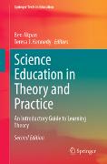 Science Education in Theory and Practice