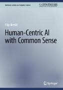 Human-Centric AI with Common Sense