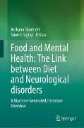 Food and Mental Health: The Link between Diet and Neurological disorders