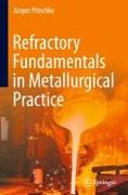 Refractory Fundamentals in Metallurgical Practice