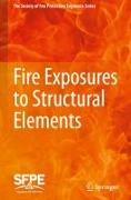 Fire Exposures to Structural Elements