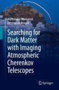 Searching for Dark Matter with Imaging Atmospheric Cherenkov Telescopes