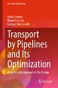 Transport by Pipelines and Its Optimization