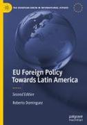 EU Foreign Policy Towards Latin America