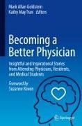 Becoming a Better Physician